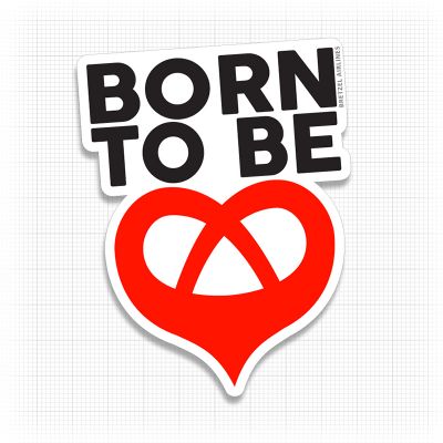 Autocollant - BORN TO BE LOVE